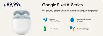 Unieuro Google Pixel A-Series offerta