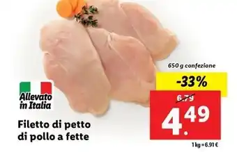 Lidl Filetto di petto di pollo a fette 650 g confezione offerta