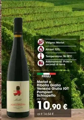 Carrefour Market Pompieri Schiopetto Merlot O Ribolla Gialla Venezia Giulia Igt offerta