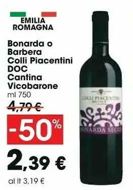 Carrefour Market Cantina Vicobarone Bonarda O Barbera Colli Piacentini Doc offerta