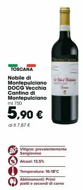 Carrefour Market Vecchia cantina Cantina Montepulciano Nobile Di Montepulciano Docg offerta