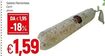Famila Cerri Salame Piemontese offerta