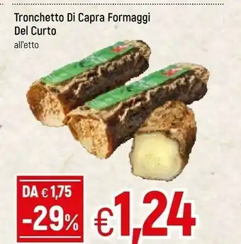 Formaggi Del Curto Tronchetto Di Capra