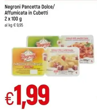 Famila Negroni Pancetta Dolce 200 G offerta