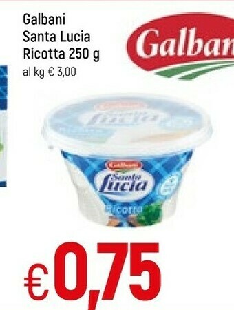 Famila Galbani Santa Lucia Ricotta 250 G(ml) offerta