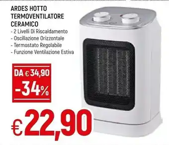 Famila Ardes Hotto Termoventilatore Ceramico offerta