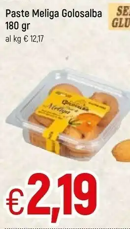 Famila Pasta Meliga Golosalba offerta
