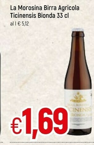 Famila La Morosina Birra Agricola Ticinensis Bionda offerta