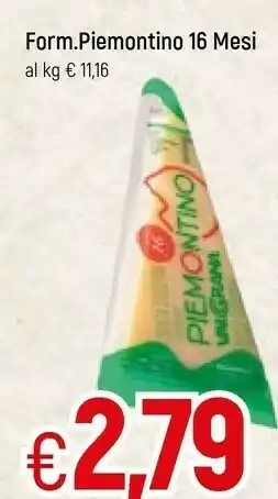 Famila Formagio Piemontino 16 Mesi offerta