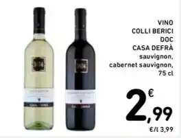 Spazio Conad VINO COLLI BERICI DOC CASA DEFRÀ sauvignon, cabernet sauvignon, 75 cl offerta