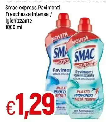 Famila Smac Express Pavimenti Freschezza Intensa 1000 Ml offerta