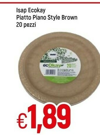 Famila Isap Ecokay Piatto Pianno Style Brown 20 Pezzi offerta