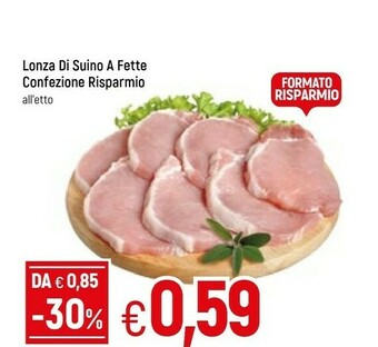 Famila Lonza Di Suino A Fette offerta