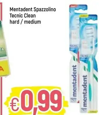 Famila Mentadent Spazzolino Tecnic Clean Hard offerta