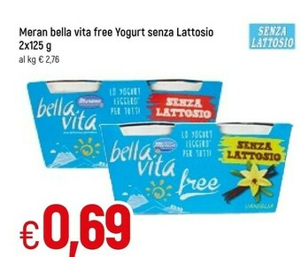 Famila Meran Bella Vita Free Lo Yogurt Leggero Per Tutti Banana 250 G(ml) offerta