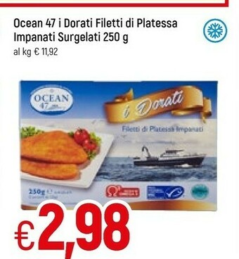 Famila Superstore Ocean 47 I Dorati Filetti Di Platessa Impanati Surgelati offerta