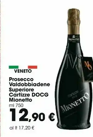 Carrefour Market Mionetto Prosecco Valdobbiadene Superiore Cartizze Docg offerta