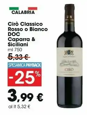 Carrefour Market Caparra E Siciliani Cirò Rosso Classico 2018 Vino 0,75 L offerta