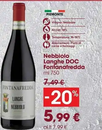 Carrefour Market Fontanafredda Nebbiolo Langhe 750 Ml offerta