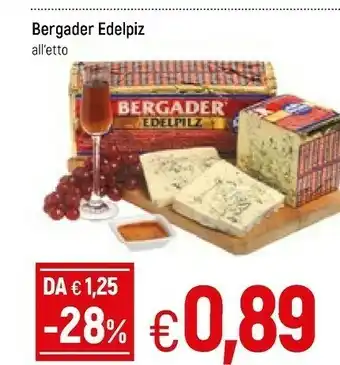 Galassia Bergader Edelpiz offerta