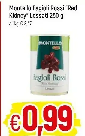 Montello Fagioli Rossi Lessati Al Naturale 250 G(ml)