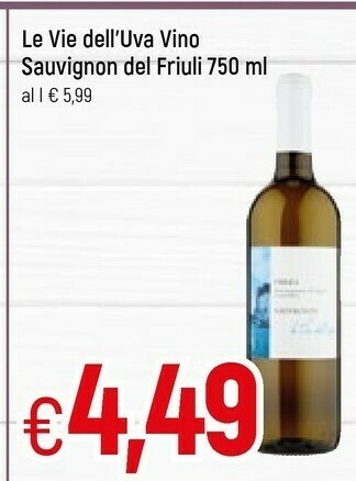 Galassia Le Vie Dell'uva Vino Sauvignon Del Friuli offerta