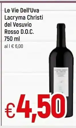 Galassia Le vie dell'uva Lacryma Christi Del Vesuvio Rosso DOC offerta