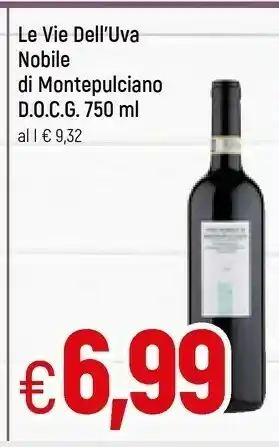 Galassia Le vie dell'uva Nobile Di Montepulciano DOCG offerta