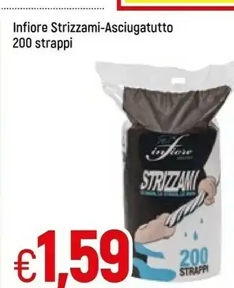 Galassia Infiore Infoire Strizzami Asciugatutto 200 Strappi offerta