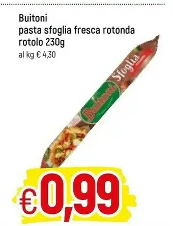 Galassia Buitoni La Sfoglia Rotonda 230 G(ml) offerta