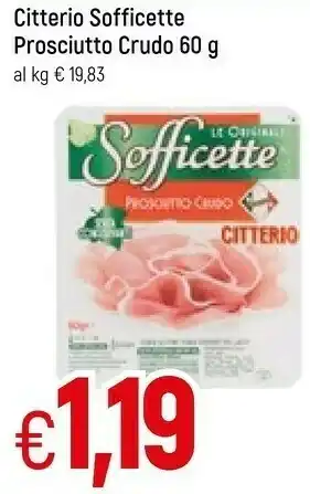 Galassia Citterio Sofficette Prosciutto Crudo 60 G(ml) offerta