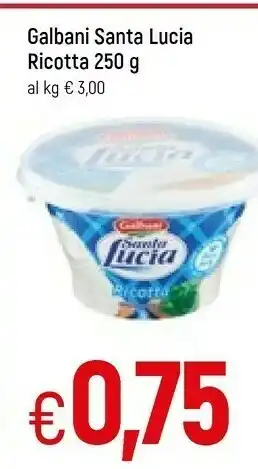 Galassia Galbani Santa Lucia Ricotta offerta
