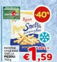Crai Pizzoli Patatine Stick Pata Snella offerta