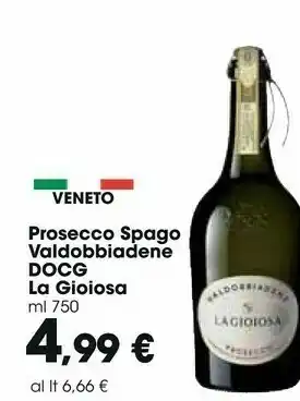 Carrefour Market La Gioiosa Valdobbiadene Prosecco Superiore DOCG 750 G(ml) offerta