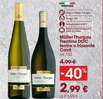 Carrefour Market Cavit Muller Thurgau Trentino Doc Fermo/ Frizzante 750 Ml offerta