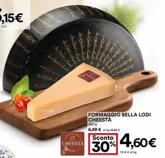 Coop FORMAGGIO BELLA LODI CHEESTÀ 350 g offerta