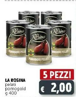 Deco Supermercati La rosina Pomodori pelati offerta