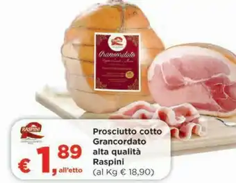 Metà Raspini Prosciutto Cotto Grancordato Alta Qualita offerta