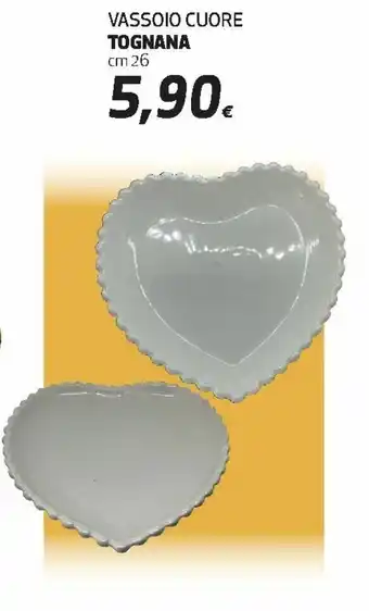 Ipercoop Tognana Vassoio Cuore 26cm offerta