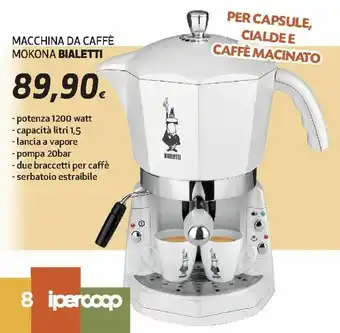 Ipercoop Bialetti Macchina da Caffè Mokona offerta