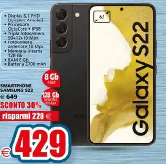 Il Gigante SMARTPHONE SAMSUNG S22 offerta