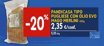 Sapore di Mare PANDICASA TIPO PUGLIESE CON OLIO EVO MAGO MERLINI 450g offerta