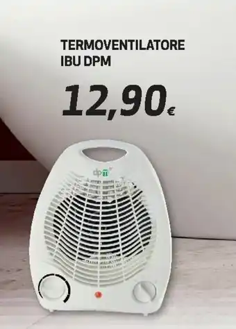 Ipercoop Termoventilatore IBU DPM offerta