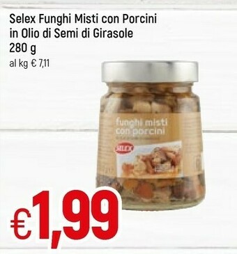 Galassia Selex Funghi Misti Con Porcini In Olio Di Semi Di Girasole offerta