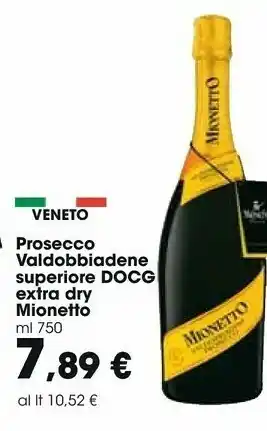 Carrefour Market Mionetto Prosecco Valdobbiadene Superiore Docg Extra Dry offerta