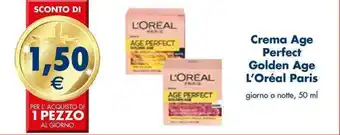 Esselunga Crema Age Perfect Golden Age L'Oréal Paris giorno o notte, 50 ml offerta