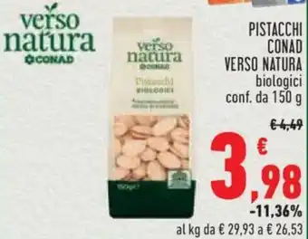 Conad City PISTACCHI CONAD VERSO NATURA biologici conf. da 150 g offerta