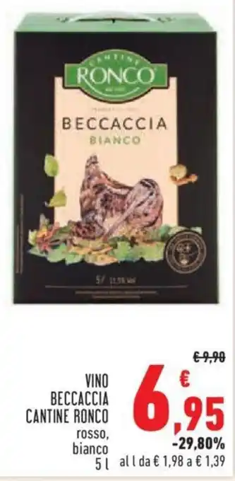 VINO BECCACCIA CANTINE RONCO rosso, bianco 5 l