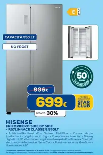 Euronics HISENSE FRIFORIFERO SIDE BY SIDE -RS711N4ACE CLASSE E 550LT offerta