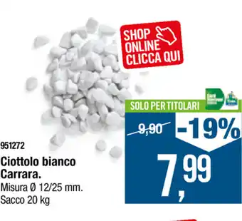 Cfadda Ciottolo bianco Carrara offerta